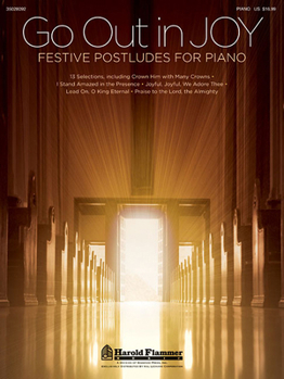 Paperback Go Out In Joy (Festive Postludes For Piano) Book
