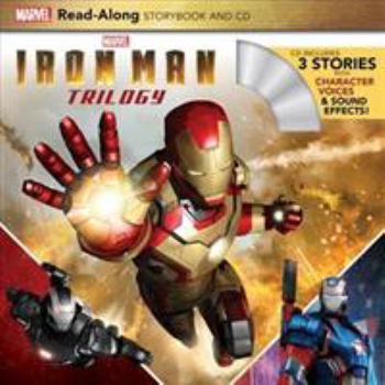 Paperback Iron Man Trilogy Read-Along Storybook and CD [With Audio CD] Book