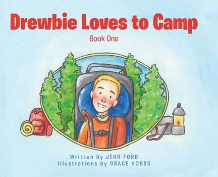 Hardcover Drewbie Loves to Camp: Book 1 Book