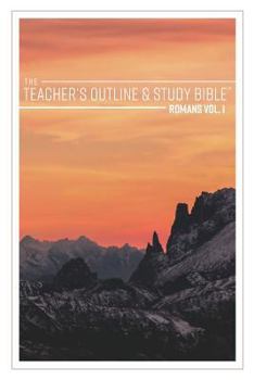 Paperback The Teacher's Outline & Study Bible: Romans Vol. 1 Book