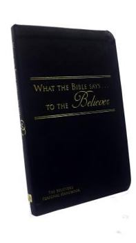 Paperback What the Bible Says to the Believer (Leatherette - Black) Book