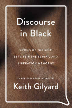 Paperback Discourse in Black: Voices of the Self, Let's Flip the Script, and Liberation Memories Book