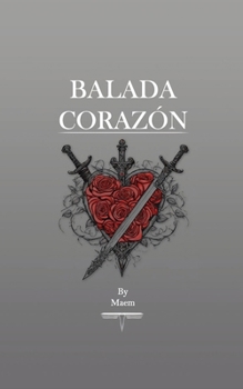 Paperback Balada Corazón (Spanish Edition) [Spanish] Book