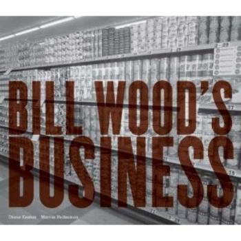 Hardcover Bill Wood's Business: Text by Diane Keaton, Marvin Heiferman Book