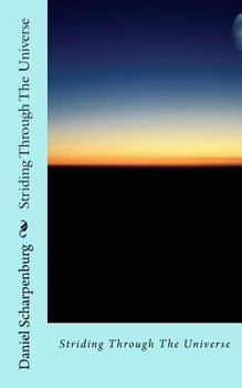 Paperback Striding Through The Universe Book
