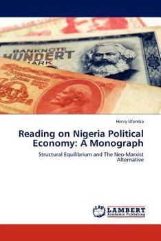 Paperback Reading on Nigeria Political Economy: A Monograph Book