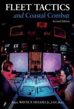 Hardcover Fleet Tactics and Coastal Combat, 2nd Edition Book