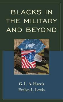 Hardcover Blacks in the Military and Beyond Book