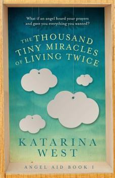 Paperback The Thousand Tiny Miracles of Living Twice Book