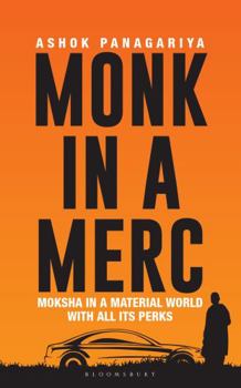 Paperback Monk in a Merc: Moksha in a Material World with All Its Perks Book