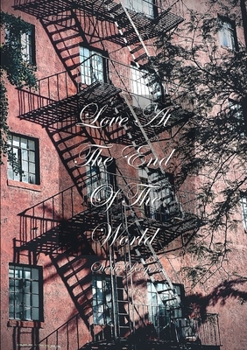 Paperback Love At The End Of The World Book