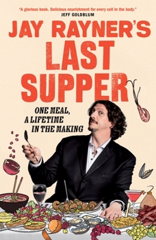 Hardcover Jay Rayner's Last Supper Book