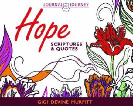 HOPE Scriptures and Quotes : Scriptures and Quotes: HOPE