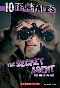 10 True Tales: Secret Agent - Book  of the Ten True Tales
