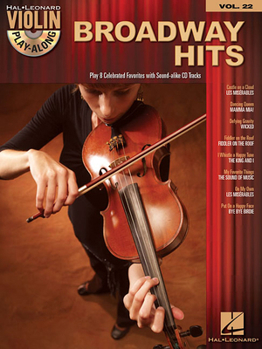 Paperback Broadway Hits: Violin Play-Along Volume 22 Book