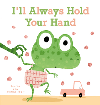 Board book I'll Always Hold Your Hand Book