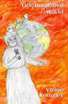 Paperback Our Burdened World Book
