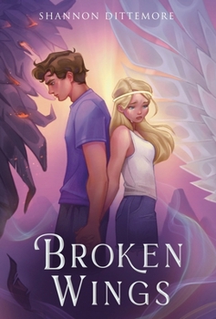 Broken Wings - Book #2 of the Angel Eyes