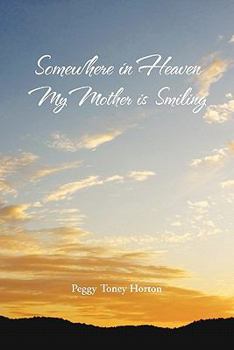 Paperback Somewhere in Heaven My Mother is Smiling Book