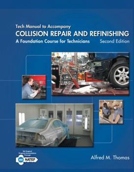 Paperback Tech Manual for Thomas/Jund's Collision Repair and Refinishing: A Foundation Course for Technicians, 2nd Book
