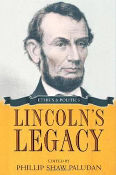 Hardcover Lincoln's Legacy: Ethics and Politics Book
