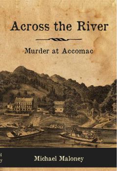 Paperback Across the River, Murder at Accomac Book