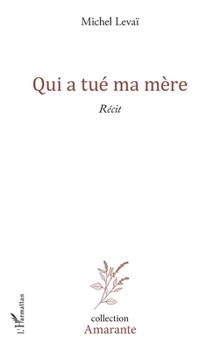 Paperback Qui a tué ma mère [French] Book