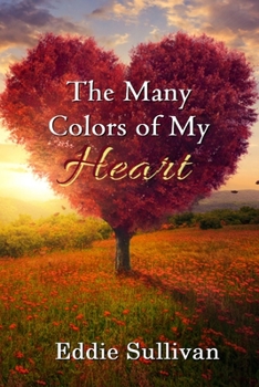 Paperback The Many Colors of My Heart Book