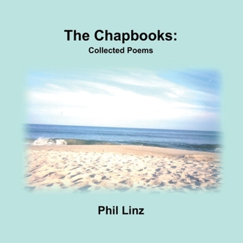 Paperback The Chapbooks: Collected Poems Book