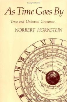 Paperback As Time Goes by: Tense and Universal Grammar Book