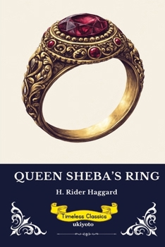 Paperback Queen Sheba's Ring Timeless Classics Book