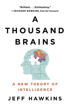 Hardcover A Thousand Brains: A New Theory of Intelligence Book