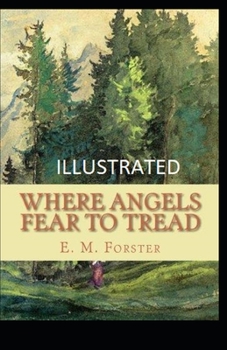 Paperback Where Angels Fear to Tread Illustrated Book