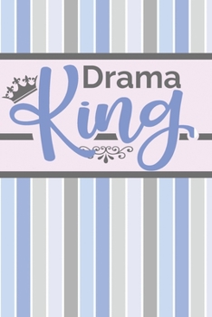 Paperback Drama King: Dot Grid Journal 6x9 - Theatre Broadway Musical Notebook I Theater Actor Gift for Thespians and Stage Geeks Book