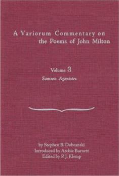 Hardcover A Variorum Commentary on Poems of John Milton: Volume 3 [samson Agonistes] Book
