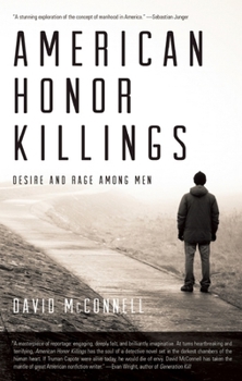 Paperback American Honor Killings: Desire and Rage Among Men Book