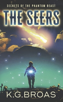 Paperback The Seers: Secrets of the Phantom Beast Book