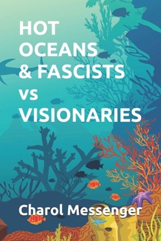 Paperback HOT OCEANS & FASCISTS vs VISIONARIES Book