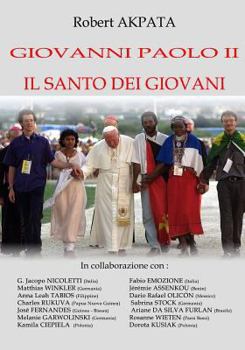 Paperback Giovanni Paolo II il Santo dei Giovani [Italian] Book