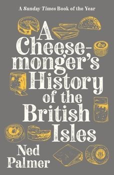 Paperback Cheesemonger's History of the British Isles Book