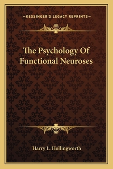 Paperback The Psychology Of Functional Neuroses Book