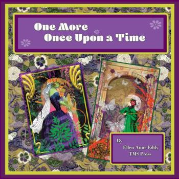 Paperback One More Once Upon a Time: A Gilding of the Lily Book