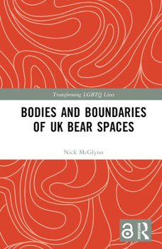 Hardcover Bodies and Boundaries of UK Bear Spaces Book