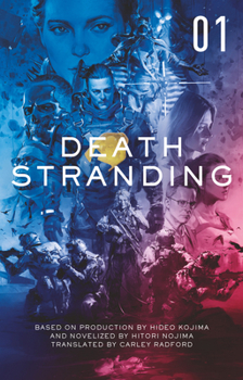 Paperback Death Stranding - Death Stranding: The Official Novelization - Volume 1 Book