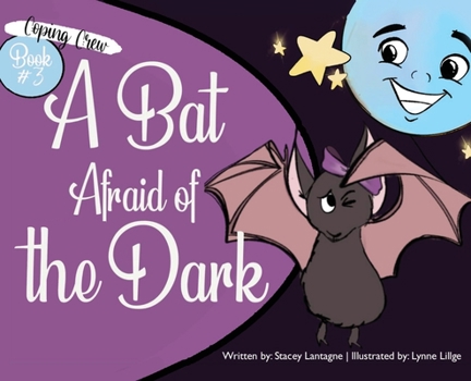 Hardcover A Bat Afraid of the Dark Book