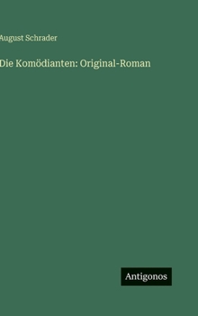 Die Komödianten: Original-Roman