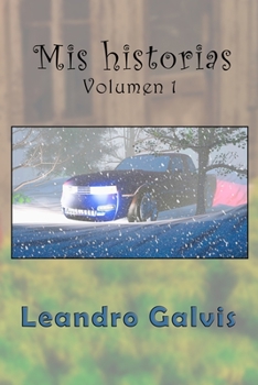Paperback Mis historias: Volumen 1 [Spanish] Book
