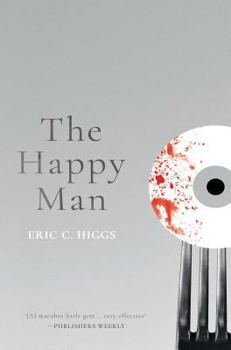 Hardcover The Happy Man: A Tale of Horror Book