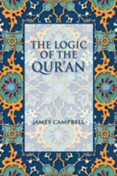 Paperback The Logic of the Qur'an Book