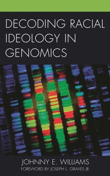 Paperback Decoding Racial Ideology in Genomics Book